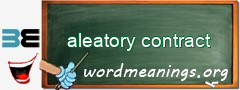 WordMeaning blackboard for aleatory contract